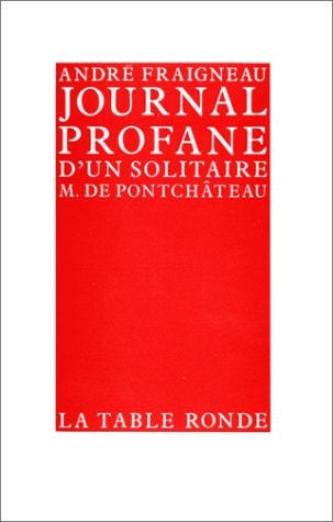 JOURNAL PROFANE D'UN SOLITAIRE, de André Fraigneau | portada del libro