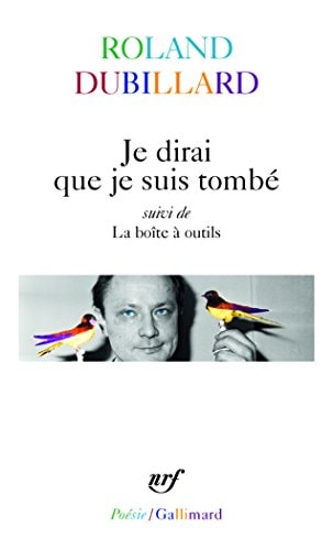 JE DIRAI QUE JE SUIS TOMBE/LA BOITE A OUTILS, de Roland Dubillard | portada del libro