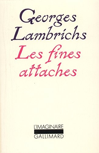 LES FINES ATTACHES, de Georges Lambrichs | portada del libro