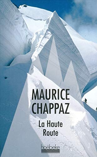 LA HAUTE ROUTE, de Maurice Chappaz | portada del libro