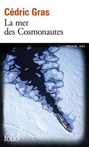 La mer des cosmonautes, de Cédric Gras | portada del libro