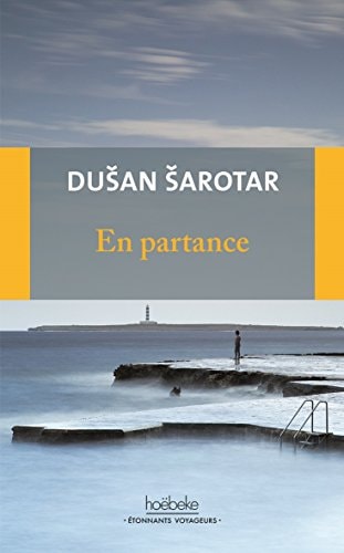 EN PARTANCE, de Dušan Šarotar | portada del libro