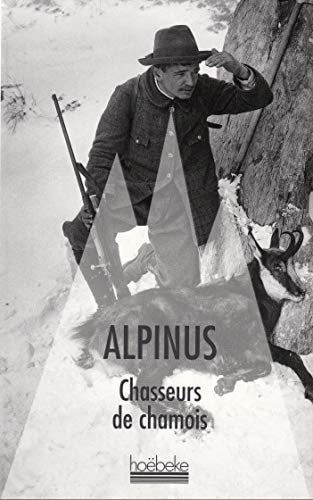 CHASSEURS DE CHAMOIS, de Alpinus | portada del libro