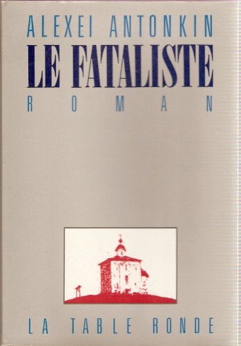 LE FATALISTE, de Alexei Antonkin | portada del libro