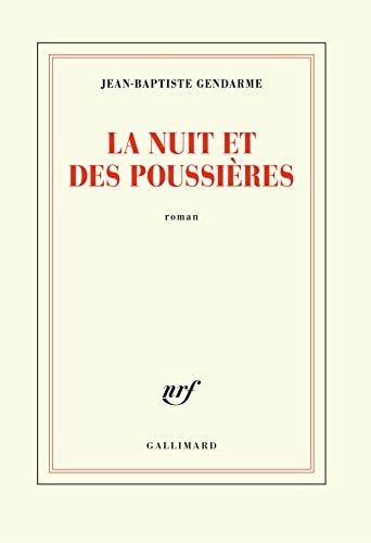 LA NUIT ET DES POUSSIERES, de Jean-Baptiste Gendarme | portada del libro