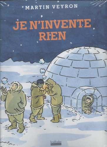 JE N'INVENTE RIEN, de Martin Veyron | portada del libro