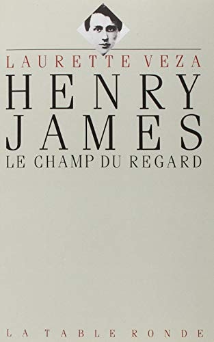 HENRY JAMES CHAMP DU REGARD, de Laurette Veza | portada del libro