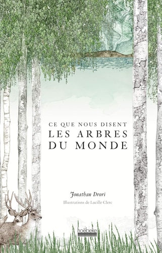 CE QUE NOUS DISENT LES ARBRES DU MONDE, de Jonathan Drori | portada del libro