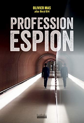 PROFESSION ESPION, de Olivier Mas | portada del libro