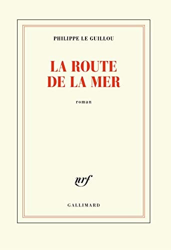 LA ROUTE DE LA MER, de Philippe Le Guillou | portada del libro