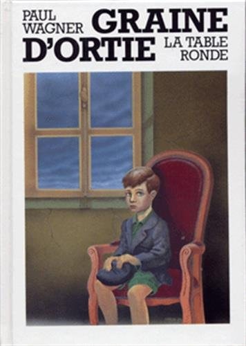GRAINE D ORTIE, de Paul Wagner (romancier).) | portada del libro