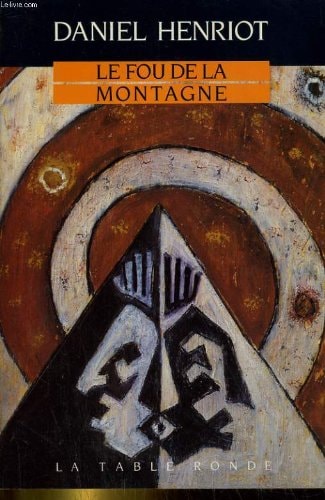 FOU DE LA MONTAGNE, de Daniel Henriot | portada del libro