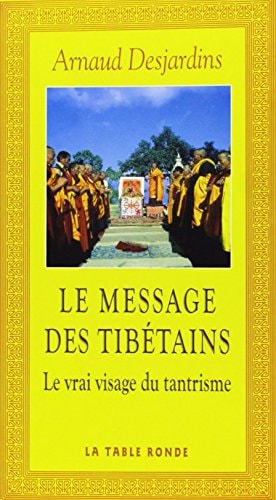 MESSAGE DES TIBETAINS, de Arnaud Desjardins | portada del libro