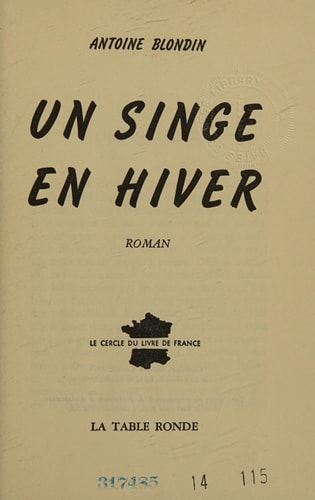 UN SINGE EN HIVER, de Blondin | portada del libro