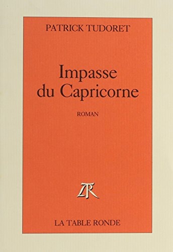 IMPASSE DU CAPRICORNE, de Patrick Tudoret | portada del libro