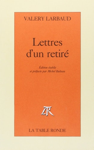 LETTRES D UN RETIRE, de Larbaud | portada del libro