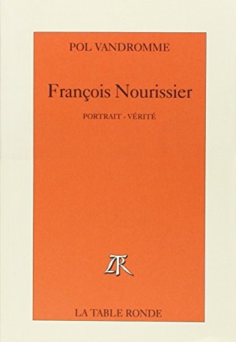 FRANCOIS NOURISSIER PORTRAIT VERITE, de Vandromme | portada del libro
