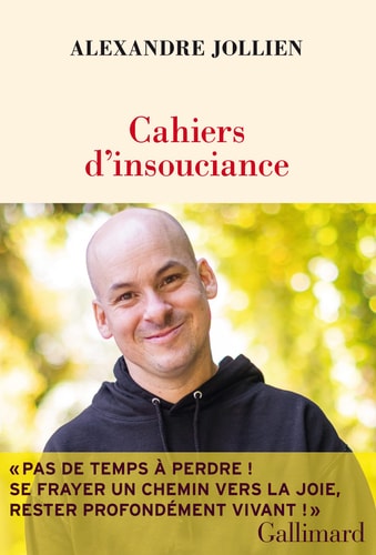 Cahiers d'insouciance, de Alexandre Jollien | portada del libro