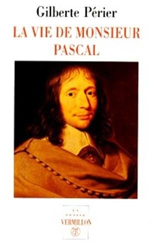 VIE DE MONSIEUR PASCAL 2, de Gilberte Périer | portada del libro