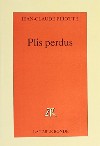 PLIS PERDUS, de Jean-Claude Pirotte | portada del libro