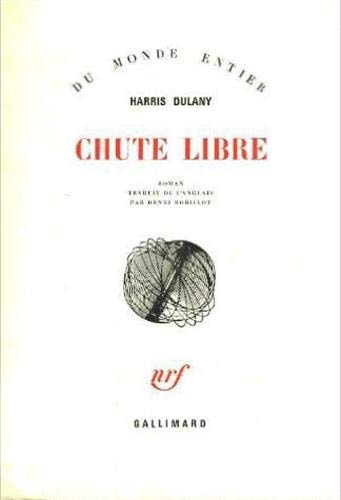 CHUTE LIBRE, de Harris Dulany | portada del libro