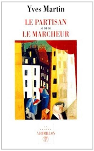 PARTISAN LE MARCHEUR, de Yves Martin | portada del libro