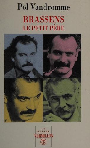 BRASSENS LE PETIT PERE, de Pol Vandromme | portada del libro