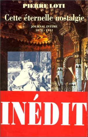 CETTE ETERNELLE NOSTALGIE, de Pierre Loti | portada del libro