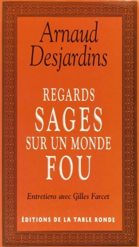 REGARD SAGE SUR MONDE FO, de Arnaud Desjardins | portada del libro