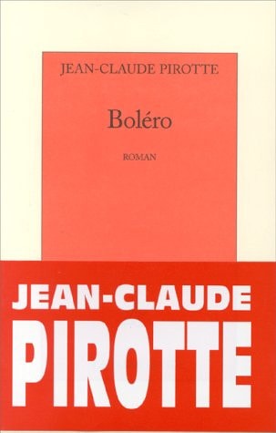 BOLERO, de Jean-Claude Pirotte | portada del libro