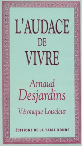 AUDACE DE VIVRE, de Arnaud Desjardins | portada del libro