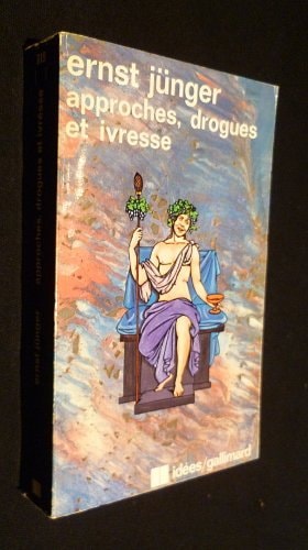 APPROCHE DROGUE ET IVRE, de Ernst Jünger | portada del libro