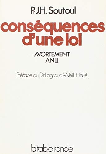 CONSEQUENCES D UNE LOI AVORTEMENT AN 2, de Jean-Henri Soutoul | portada del libro