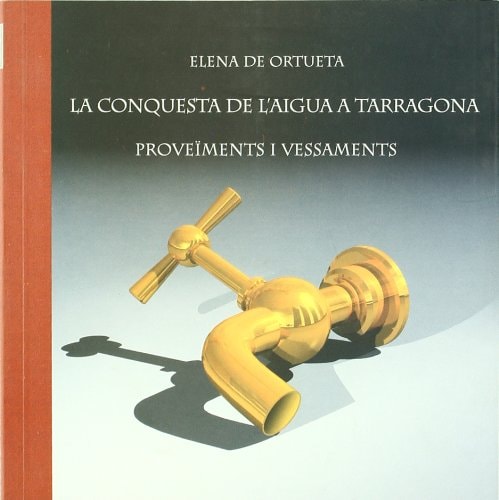 CONQUESTA DE L'AIGUA, LA, de de Ortueta Hilberath | portada del libro