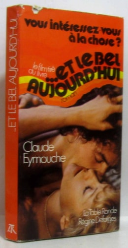 ET LE BEL AUJOURD HUI, de C Eymouche | portada del libro