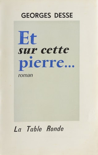 ET SUR CETTE PIERRE, de Desse | portada del libro