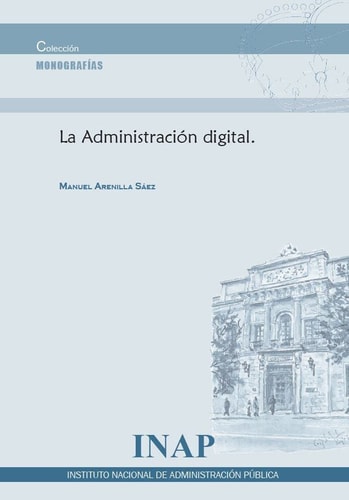 ADMINISTRACION DIGITAL LOS RIESGOS DE LA DESINTERMEDIACION, de ARENILLA SAEZ | portada del libro