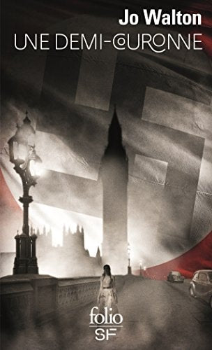 UNE DEMI-COURONNE, de Jo Walton | portada del libro