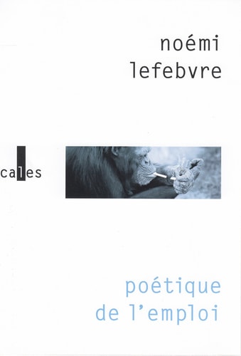 POETIQUE DE L EMPLOI, de Noémi Lefebvre | portada del libro