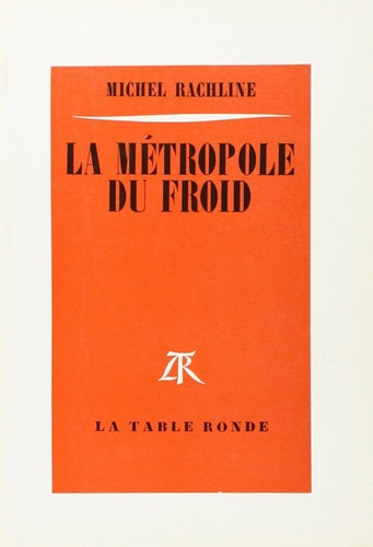 METROPOLE DU FROID, de Rachline | portada del libro