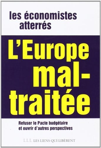LEUROPE MAL TRAITEE, de ECONOMISTES ATTERRES | portada del libro