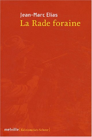 A RADE FORAINE, de Jean-Marc Elias | portada del libro