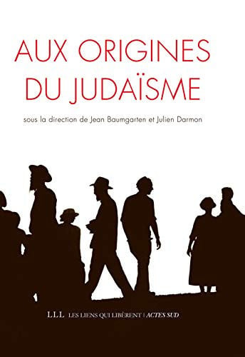 AUX ORIGINES DU JUDAØSME, de JULIEN DARMON | portada del libro