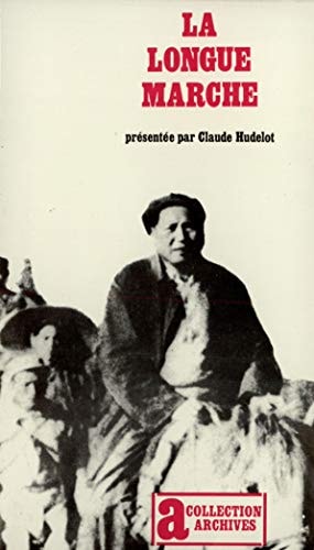LA LONGUE MARCHE VERS LA CHINE MODERNE, de Claude Hudelot | portada del libro