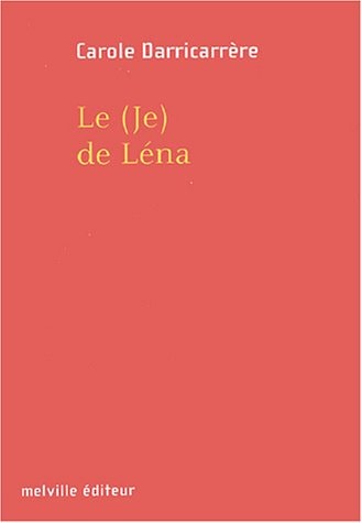 E (JE) DE LENA, de Carole Darricarrère | portada del libro