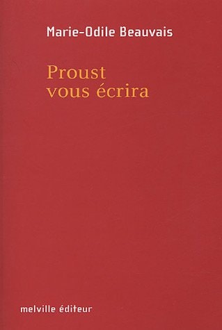ROUST VOUS ECRIRA, de beauvais marie-odile | portada del libro