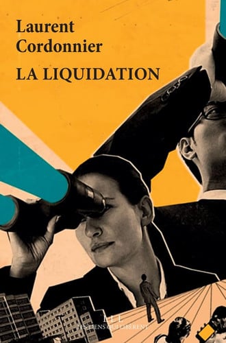 LA LIQUIDATION, de LAURENT CORDONNIER | portada del libro