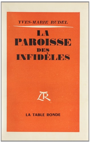 PAROISSE DES INFIDELES, de Rudel | portada del libro