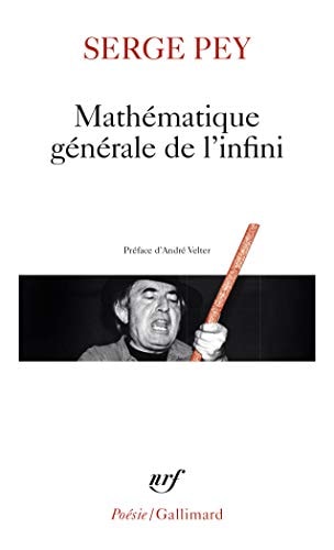 MATHEMATIQUE GENERALE DE L'INFINI, de Serge Pey | portada del libro