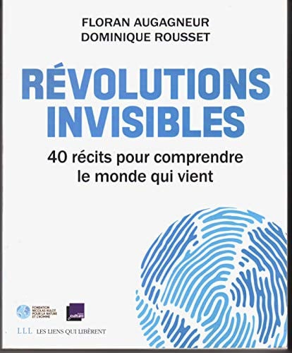 REVOLUTIONS INVISIBLES, de FLORAN AUGAGNEUR ET DOMINIQUE ROUSSET | portada del libro